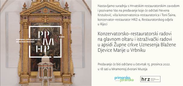 Predavanje "Konzervatorsko-restauratorski radovi na glavnom oltaru i istraživački radovi u apsidi župne crkve Uznesenja Blažene Djevice Marije u Vrbniku"
